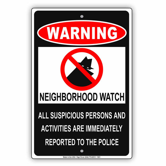 Warning Neighborhood Watching Security Crime Protected Area Surveillance Notice Caution Aluminum Sign