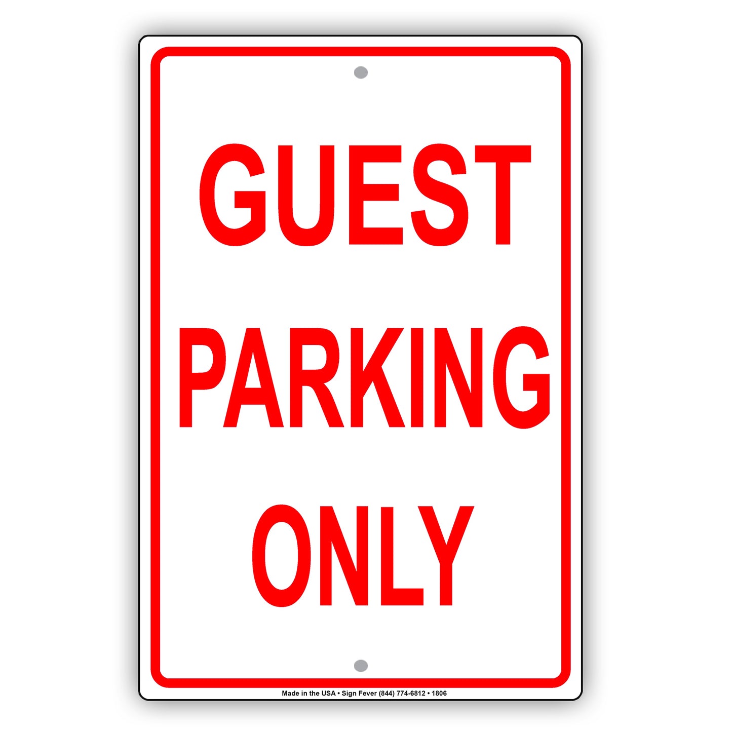 Guest Parking Only Reserved Spot Customer Retail Building Restaurant Office Plaza Street Aluminum