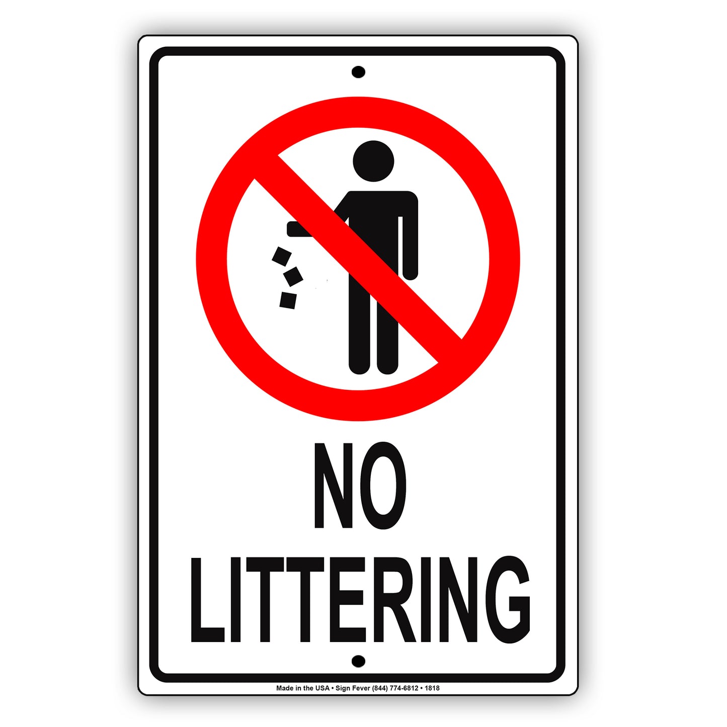 No Littering Community Cleanliness Policy Garbage Restriction Waste Products Attention Aluminum Sign
