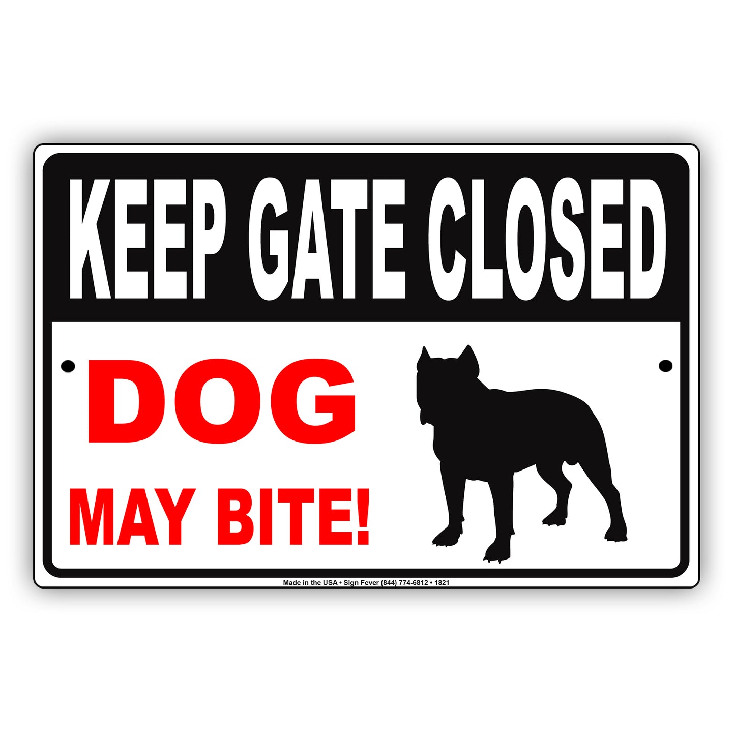 Keep Gate Closed Dog May Bite! Safety Beware Restriction Alert Notice Warning Caution Aluminum