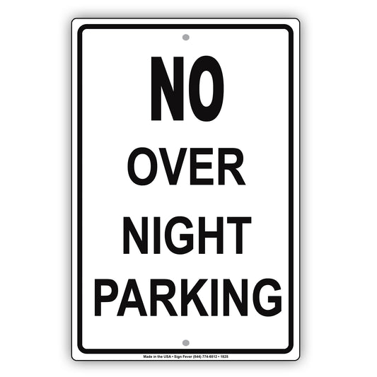 No Overnight Parking Allowed Sign