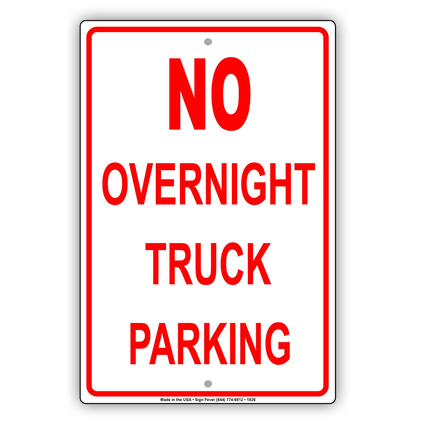 No Overnight Truck Parking Allowed Sign