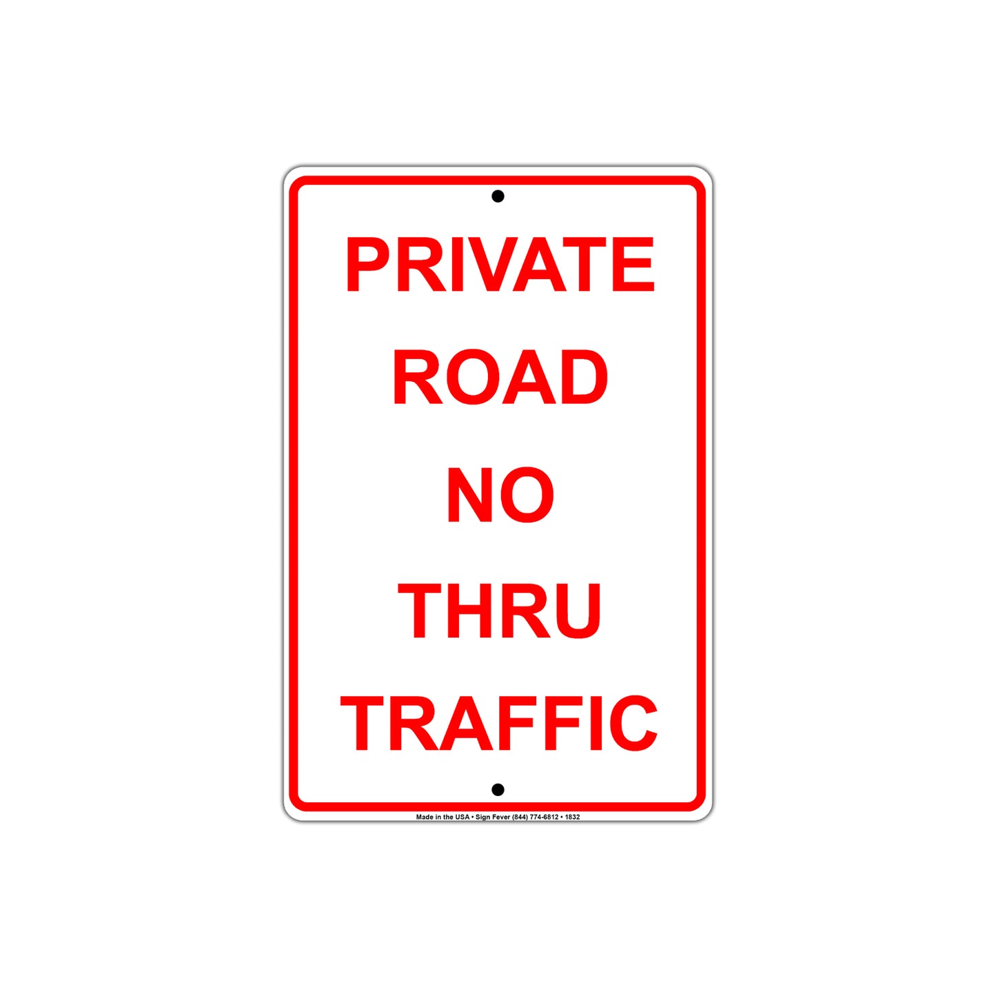 Private Road No Thru Traffic Sign