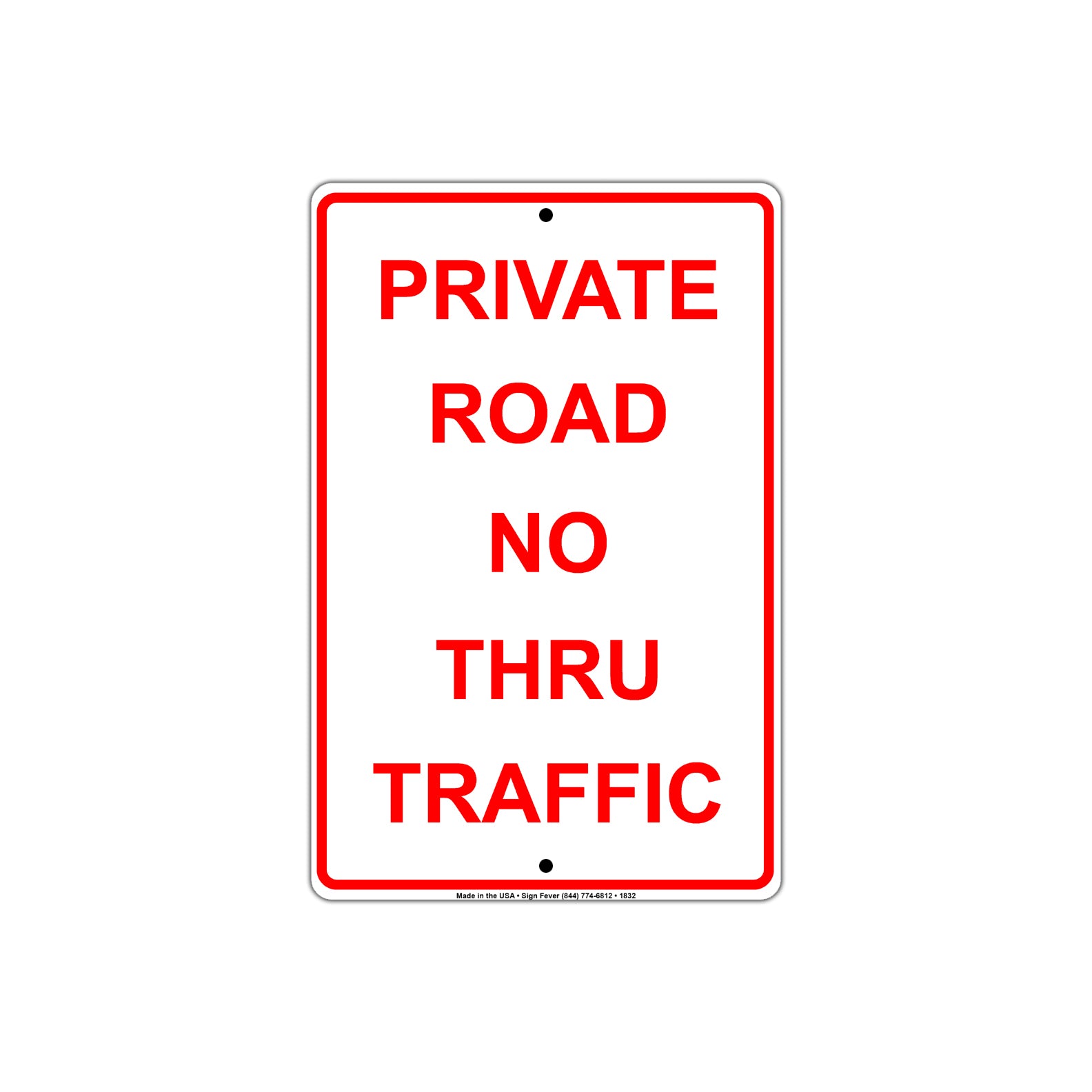 Private Road No Thru Traffic Sign