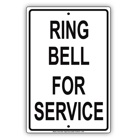 Ring Bell For Service Sign
