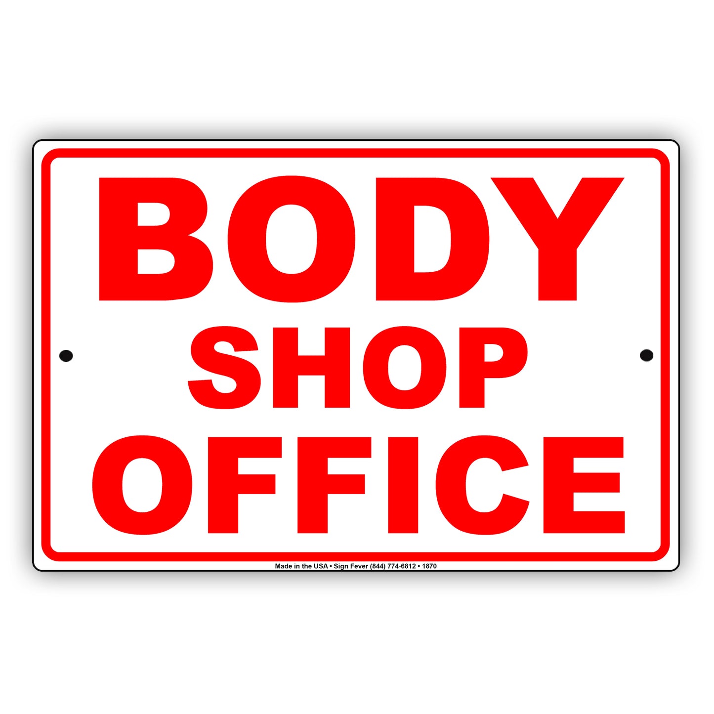 Body Shop Office Sign