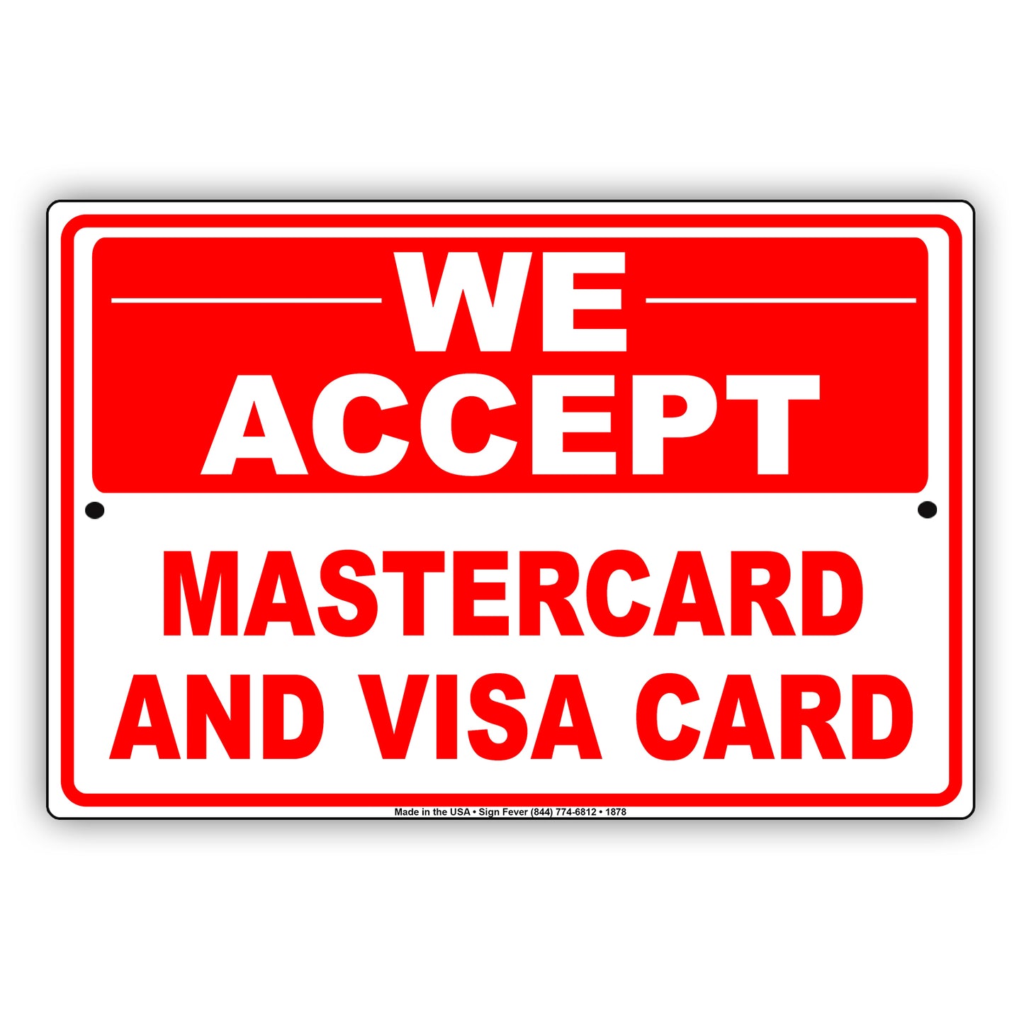 We Accept MasterCard And Visa Card Payment Sign