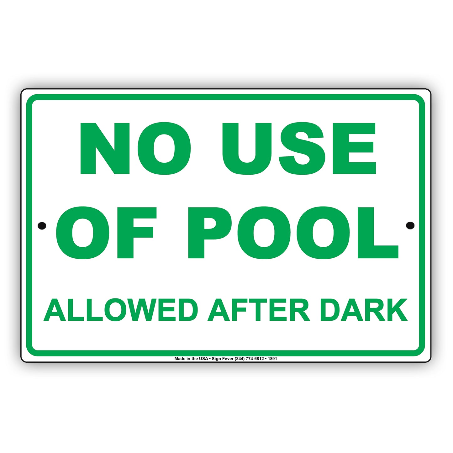 No Use Of Pool Allowed After Dark Sign