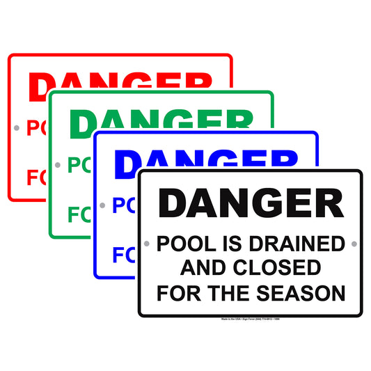 Danger Pool Is Drained And Closed For The Season Safety Restriction Attention Caution Aluminum