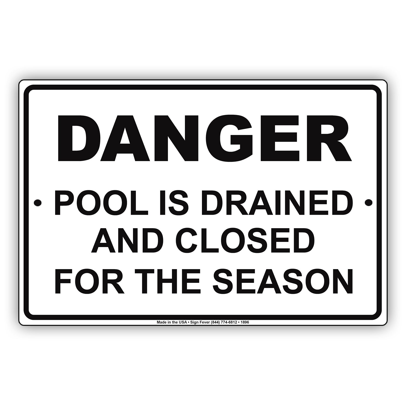 Danger Pool Is Drained And Closed For The Season Safety Restriction Attention Caution Aluminum