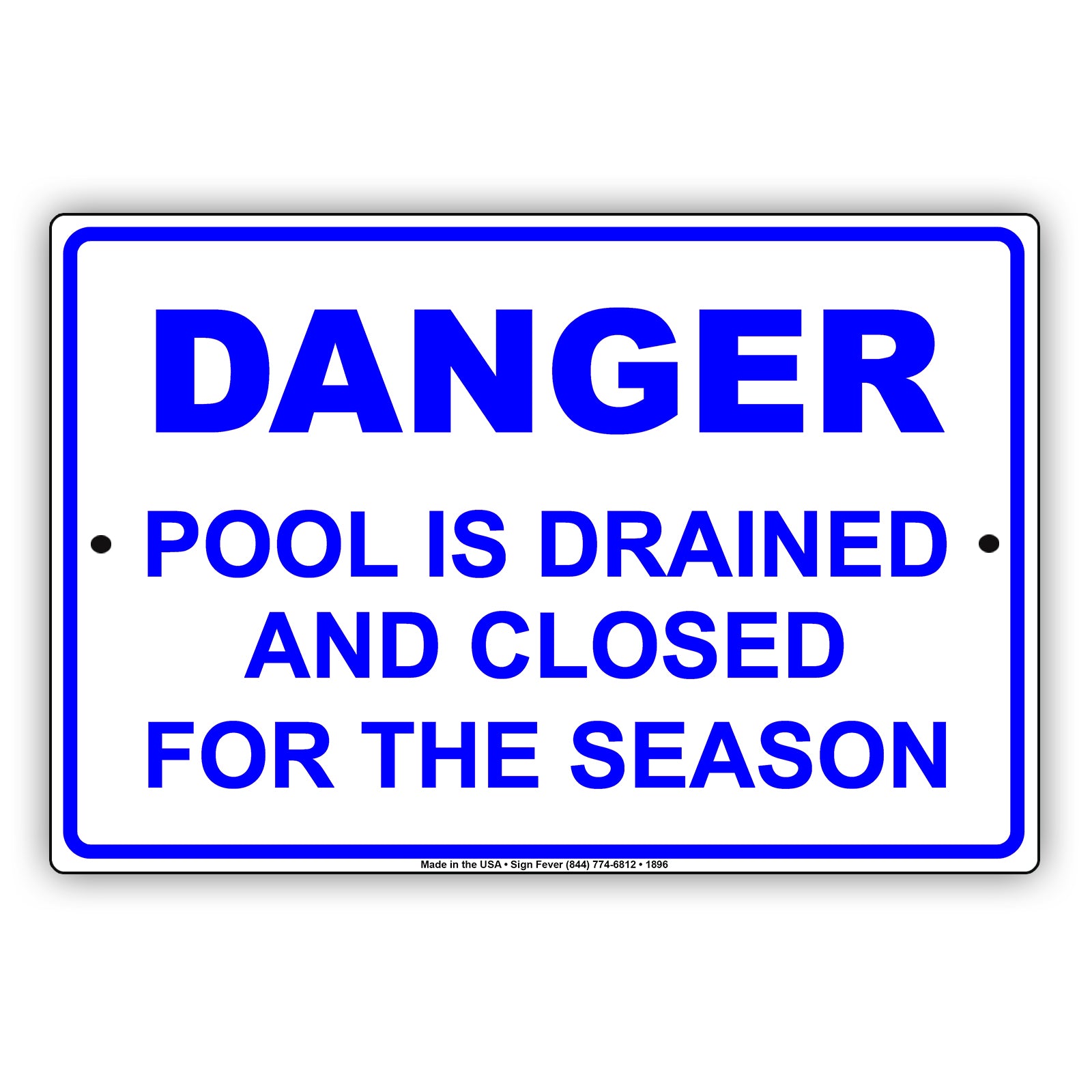 Danger Pool Is Drained And Closed For The Season Safety Restriction Attention Caution Aluminum
