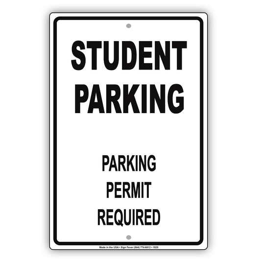 Student Parking Permit Required Sign