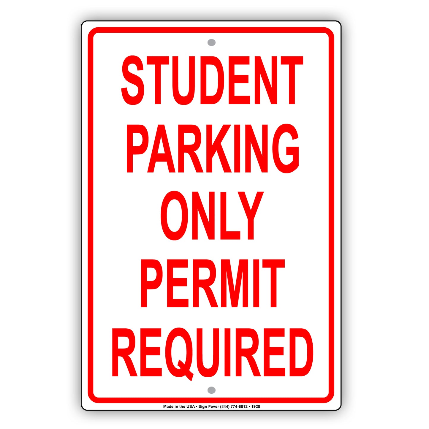 Student Parking Only Permit Required Sign