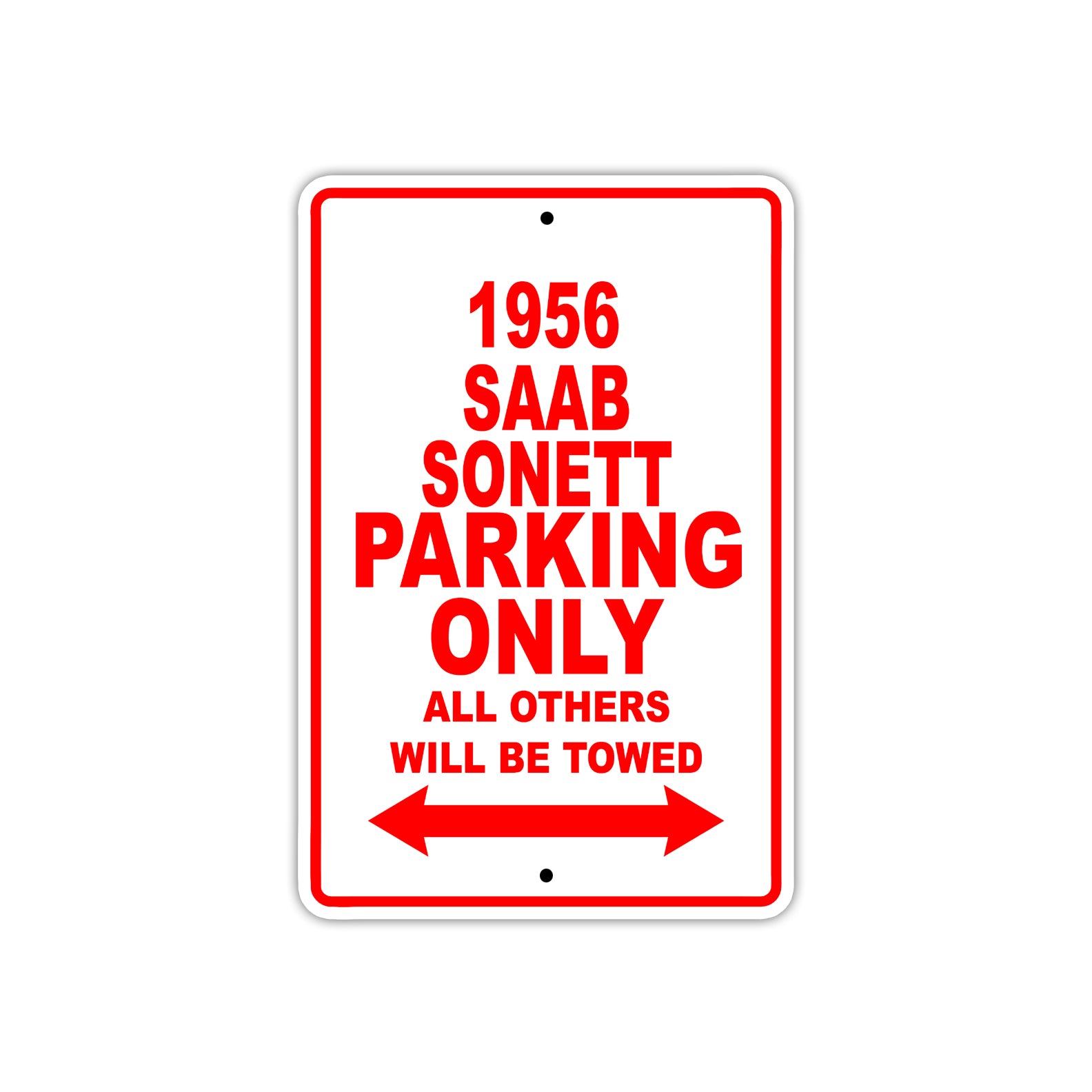 1956 Saab Sonett Parking Only All Others Will Be Towed Sea Ocean Beach Lake Boat Aluminum Metal Sign Plate