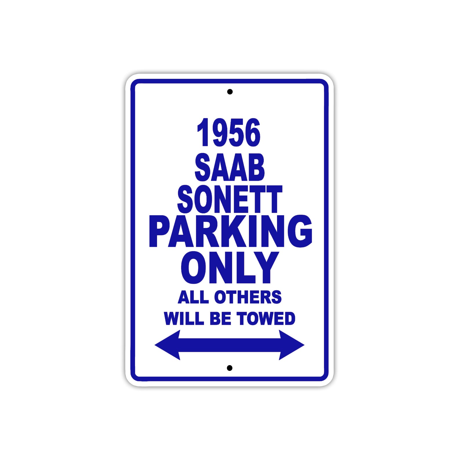 1956 Saab Sonett Parking Only All Others Will Be Towed Sea Ocean Beach Lake Boat Aluminum Metal Sign Plate