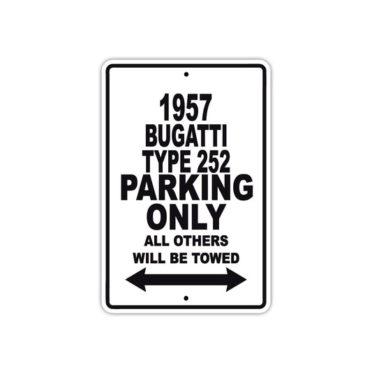 1957 Bugatti Type 252 Parking Only All Others Will Be Towed Sea Ocean Beach Lake Boat Aluminum Metal Sign Plate