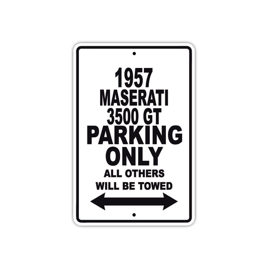1957 Maserati 3500 GT Parking Only All Others Will Be Towed Sea Ocean Beach Lake Boat Aluminum Metal Sign Plate