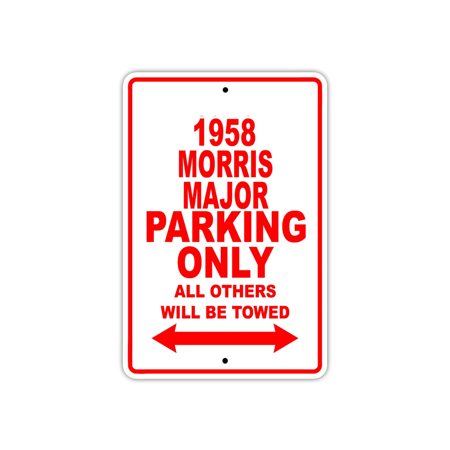 1958 Morris Major Parking Only All Others Will Be Towed Sea Ocean Beach Lake Boat Aluminum Metal Sign Plate