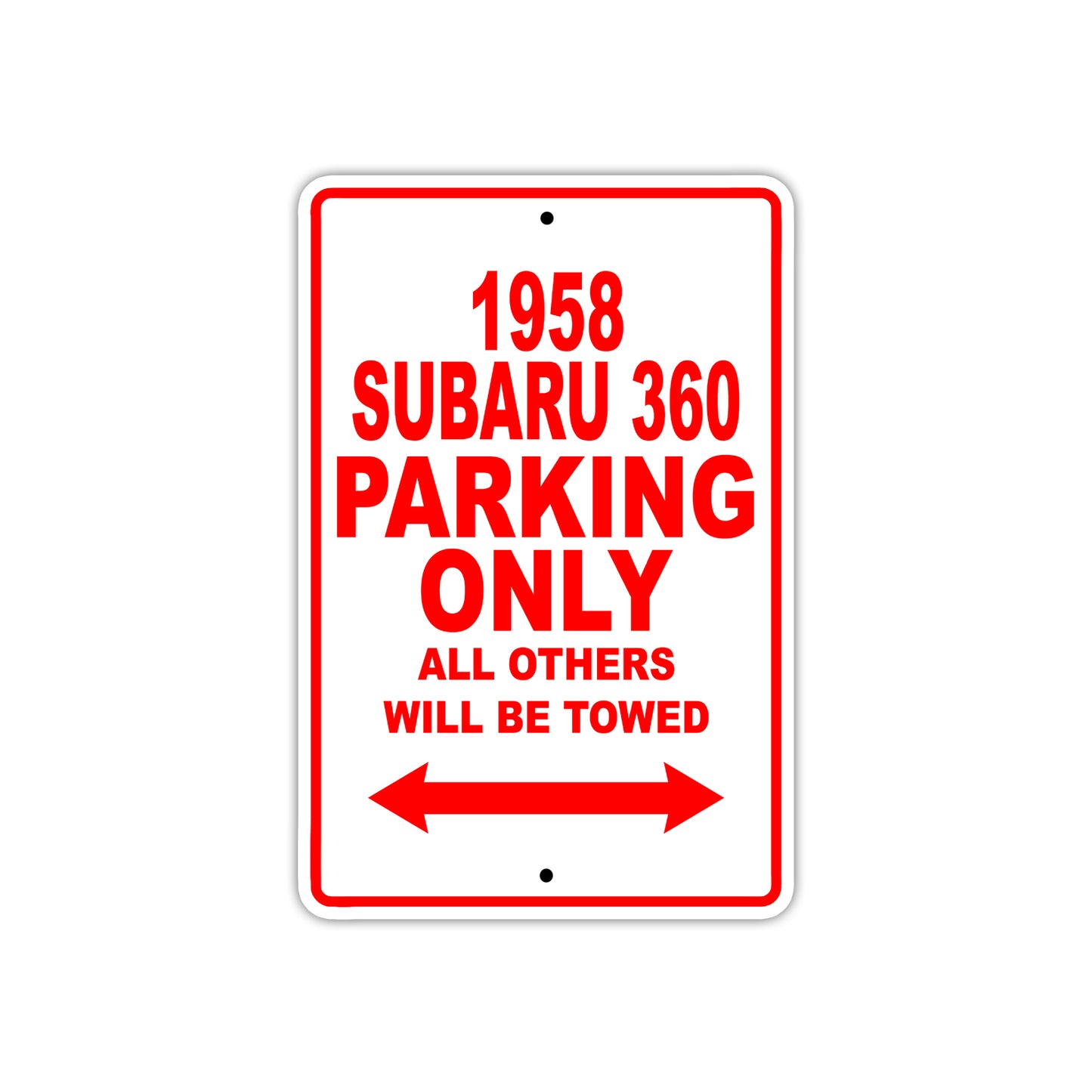 1958 Subaru 360 Parking Only All Others Will Be Towed Sea Ocean Beach Lake Boat Aluminum Metal Sign Plate