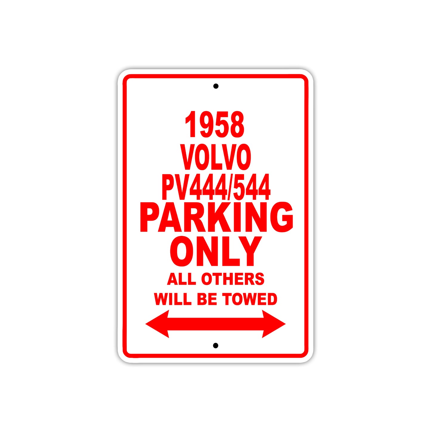 1958 Volvo PV444/544 Parking Only All Others Will Be Towed Sea Ocean Beach Lake Boat Aluminum Metal Sign Plate