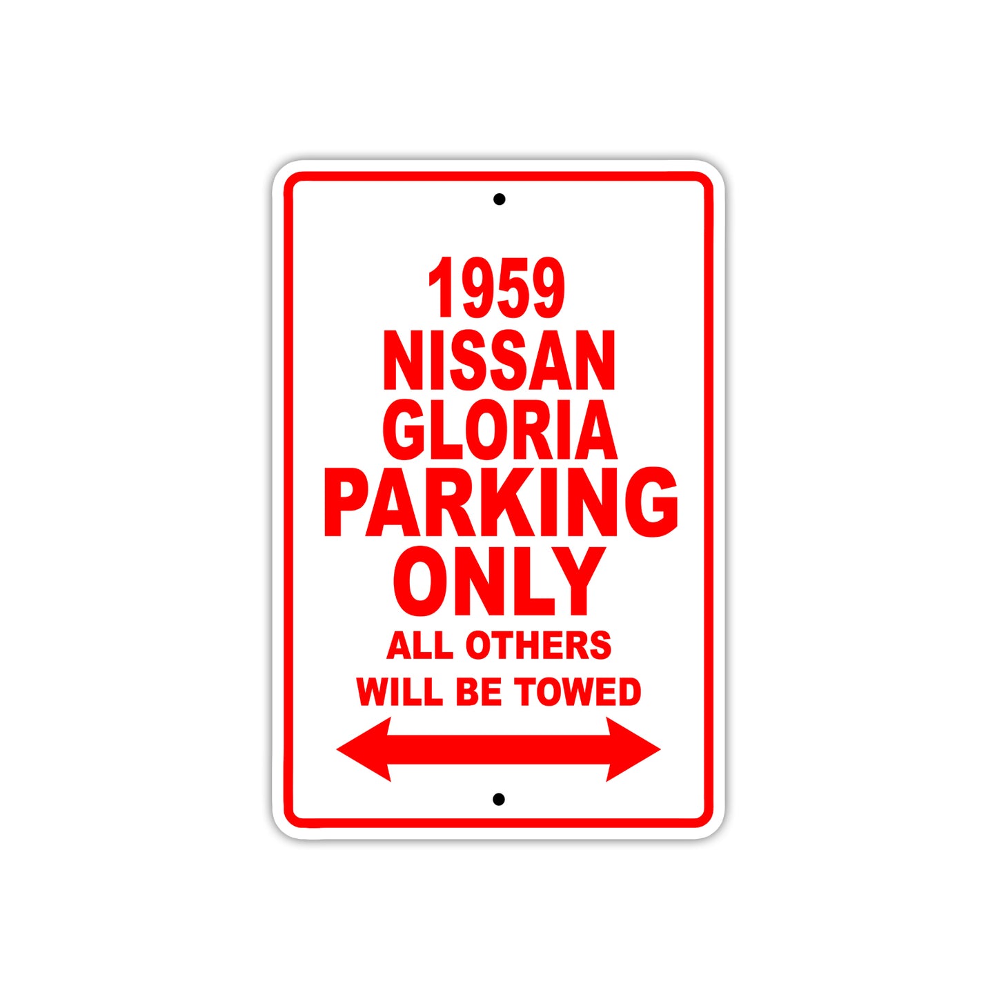 1959 Nissan Gloria Parking Only All Others Will Be Towed Sea Ocean Beach Lake Boat Aluminum Metal Sign Plate