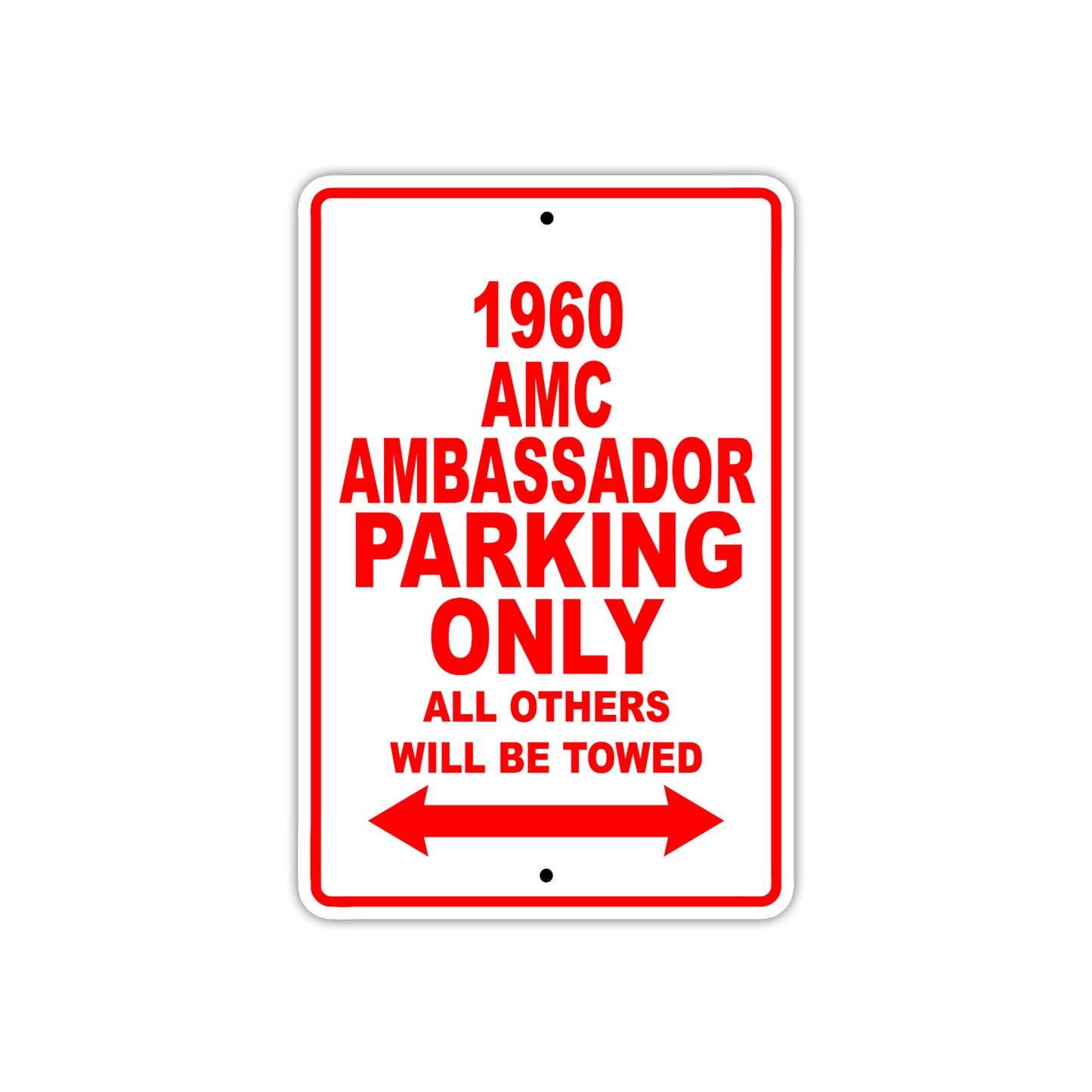 1960 AMC Ambassador Parking Only All Others Will Be Towed Sea Ocean Beach Lake Boat Aluminum Metal Sign Plate