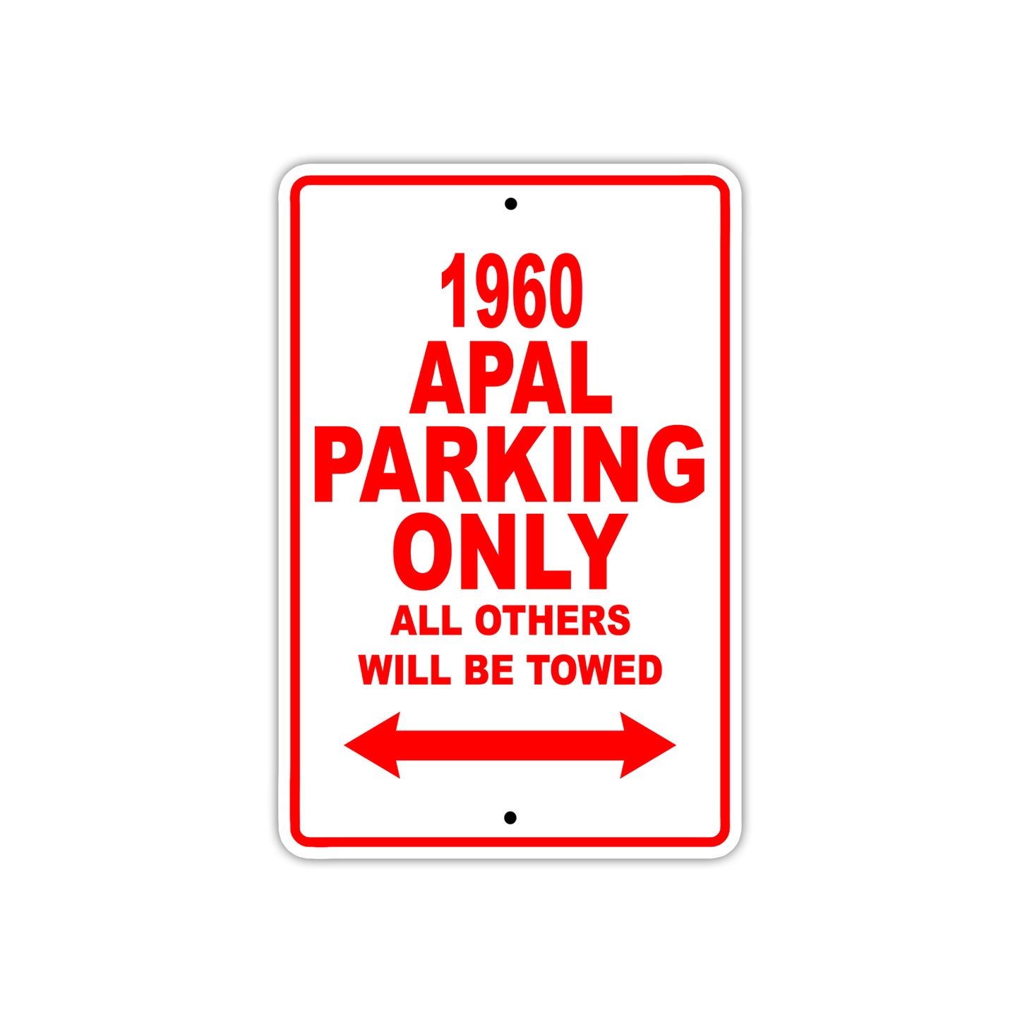 1960 AMC Apal Parking Only All Others Will Be Towed Sea Ocean Beach Lake Boat Aluminum Metal Sign Plate