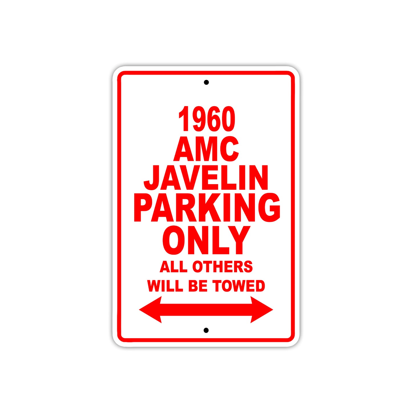 1960 AMC Javelin Parking Only All Others Will Be Towed Sea Ocean Beach Lake Boat Aluminum Metal Sign Plate