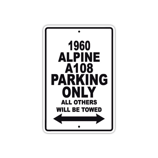 1960 Alpine A108 Parking Only All Others Will Be Towed Sea Ocean Beach Lake Boat Aluminum Metal Sign Plate