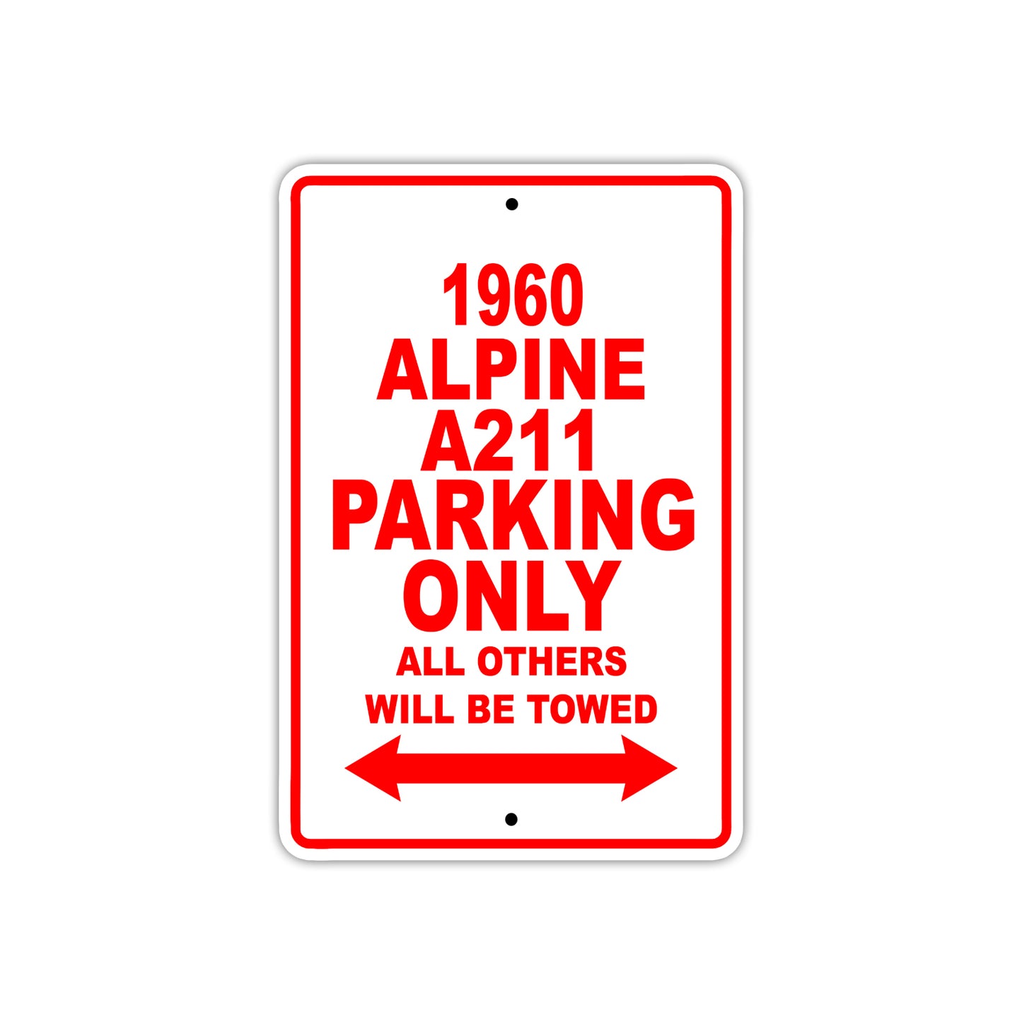 1960 Alpine A211 Parking Only All Others Will Be Towed Sea Ocean Beach Lake Boat Aluminum Metal Sign Plate