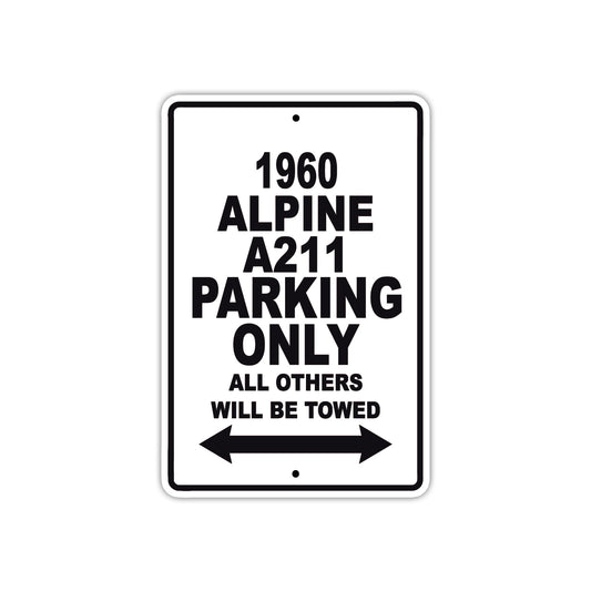 1960 Alpine A211 Parking Only All Others Will Be Towed Sea Ocean Beach Lake Boat Aluminum Metal Sign Plate