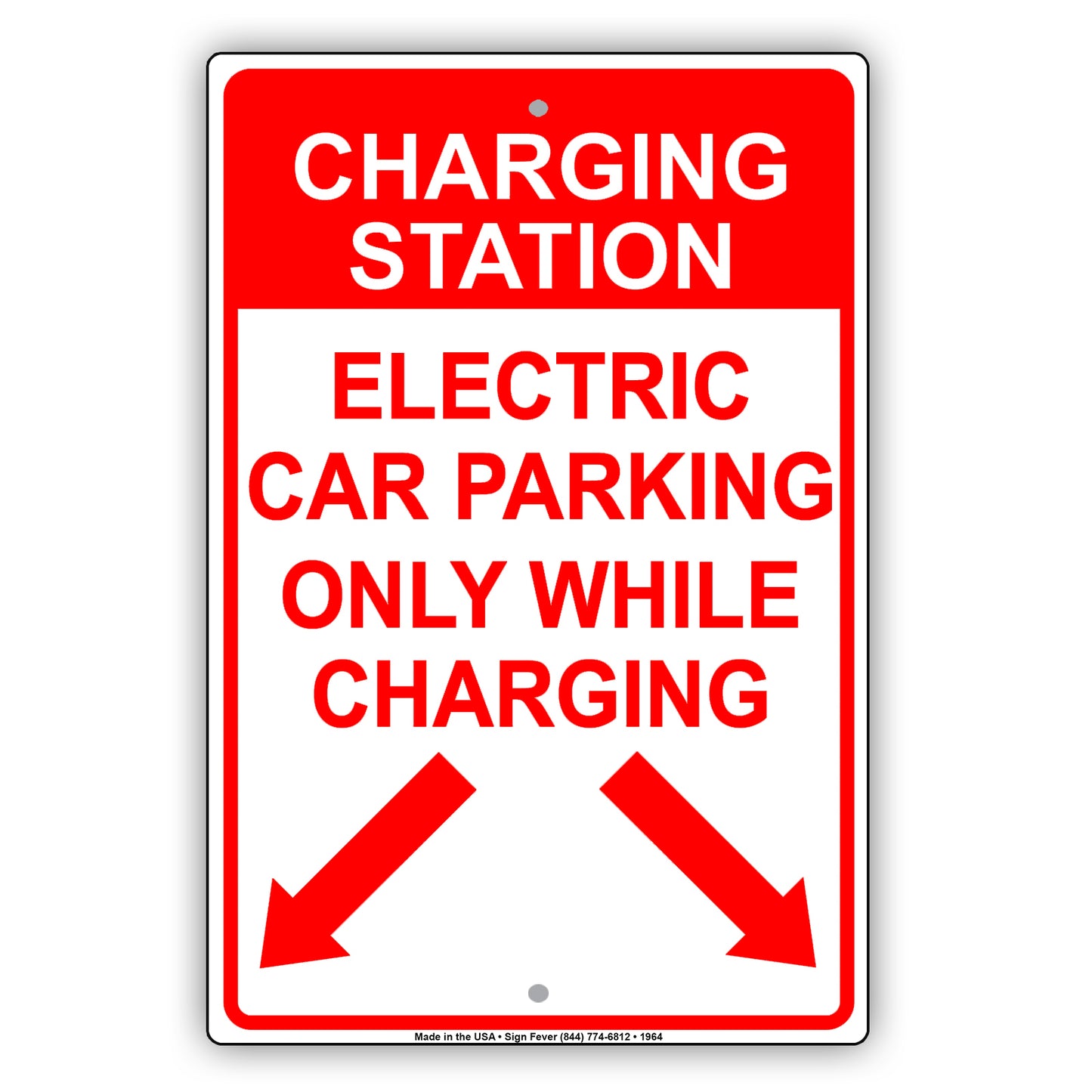 Charging Station Electric Car Parking Only While Charging With Graphic Restriction Alert Aluminum