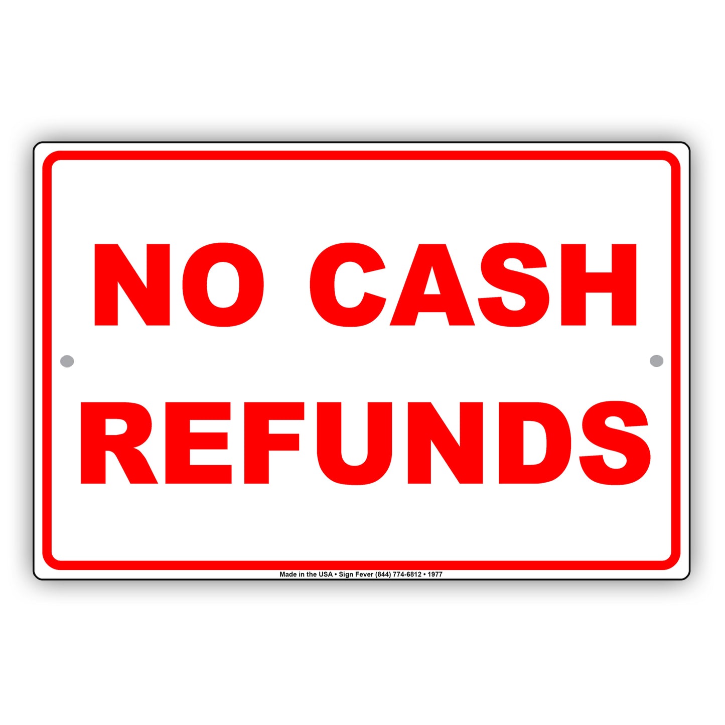 No Cash Refunds Sign