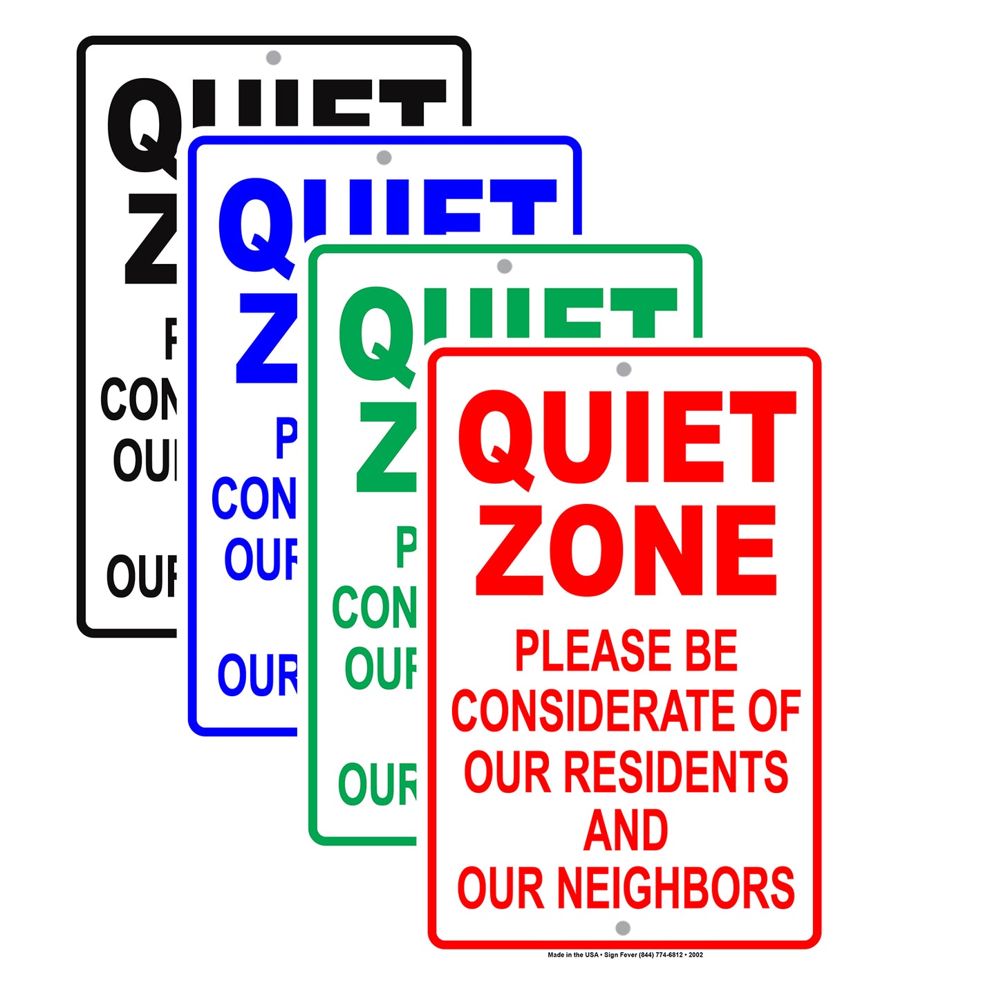Quiet Zone Please Be Considerate Of Our Residents And Neighbors Warning Alert Aluminum