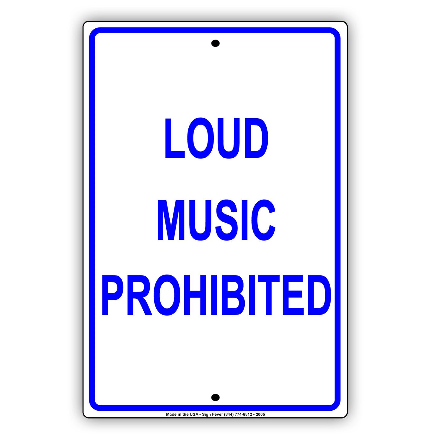 Loud Music Prohibited Quiet Area Caution Alert Warning Notice Aluminum