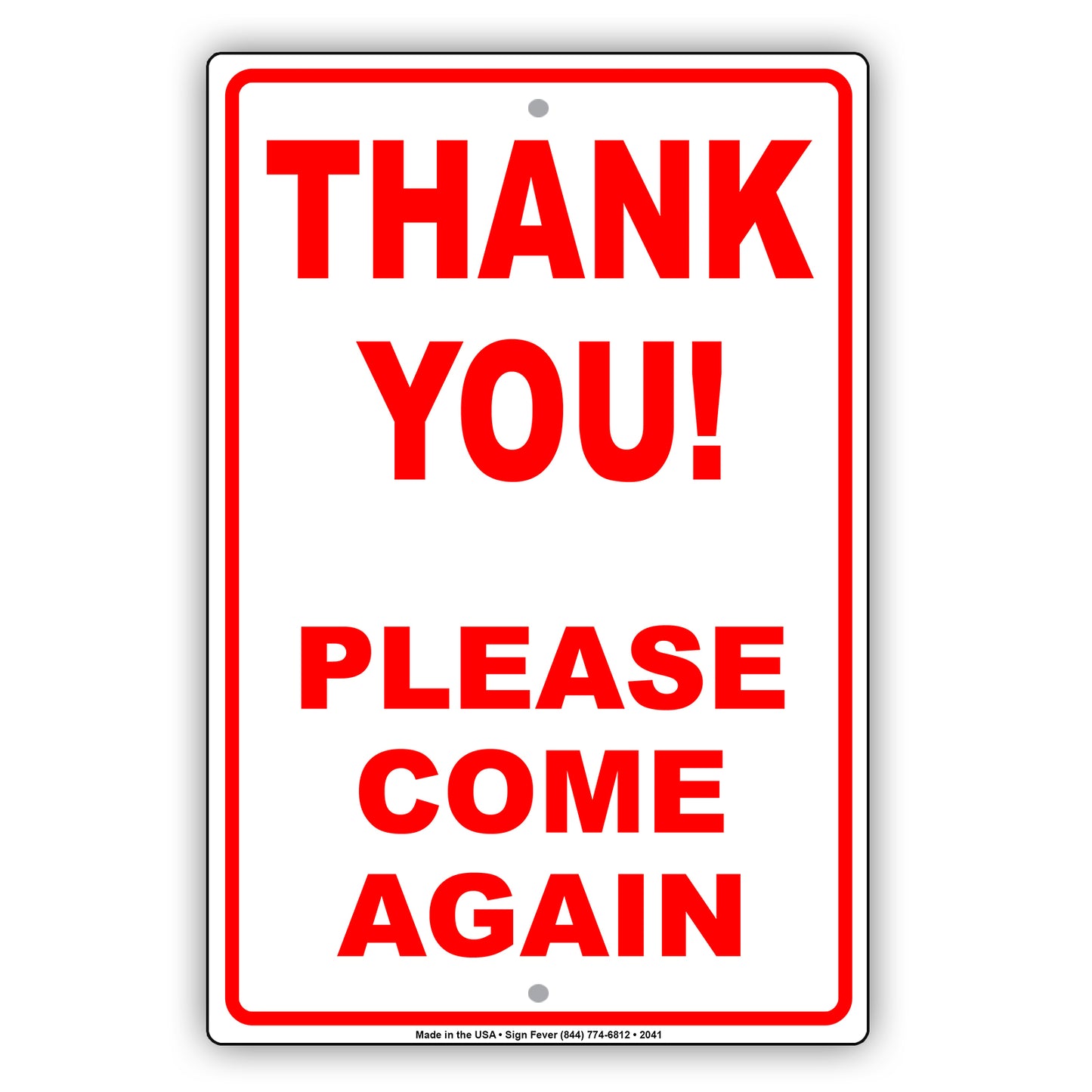 Thank You! Please Come Again Retail Sign