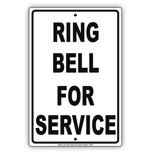 Ring Bell For Service Sign