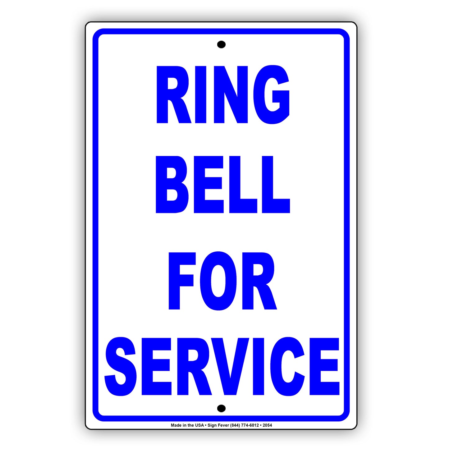 Ring Bell For Service Sign