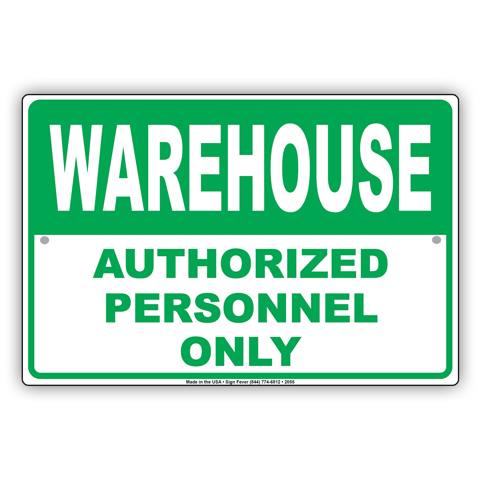 Warehouse Authorized Personnel Only Sign