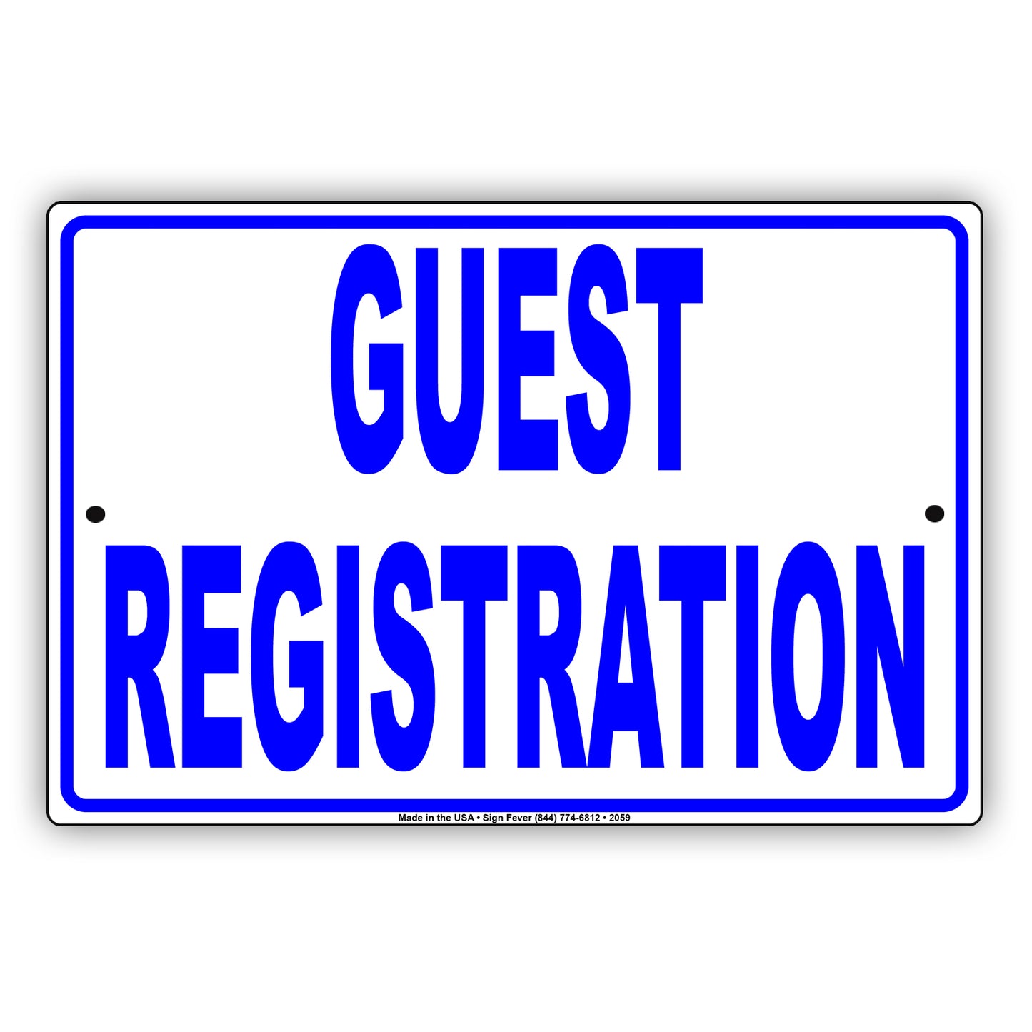 Guest Registration Front Desk Building Entrance Caution Alert Warning Notice Aluminum