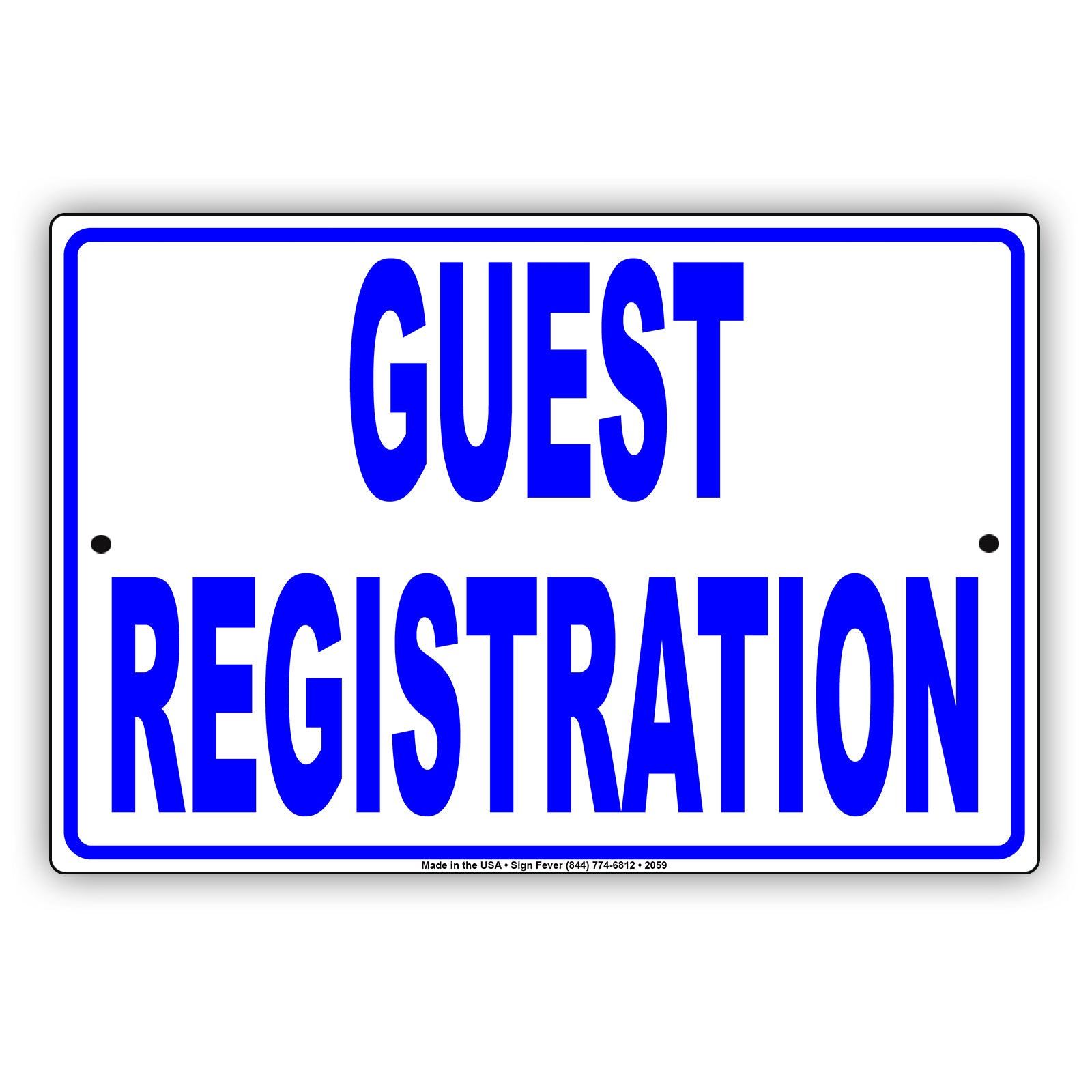 Guest Registration Front Desk Building Entrance Caution Alert Warning Notice Aluminum