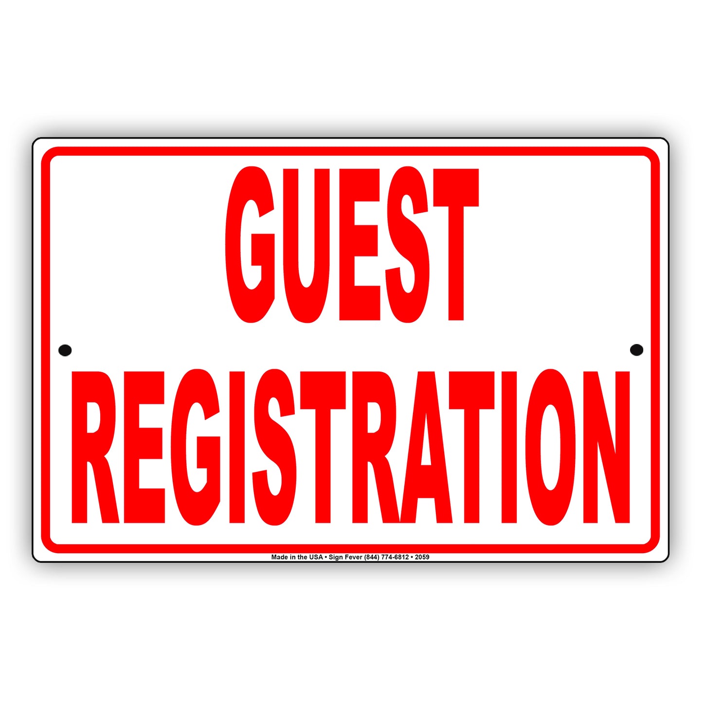 Guest Registration Front Desk Building Entrance Caution Alert Warning Notice Aluminum