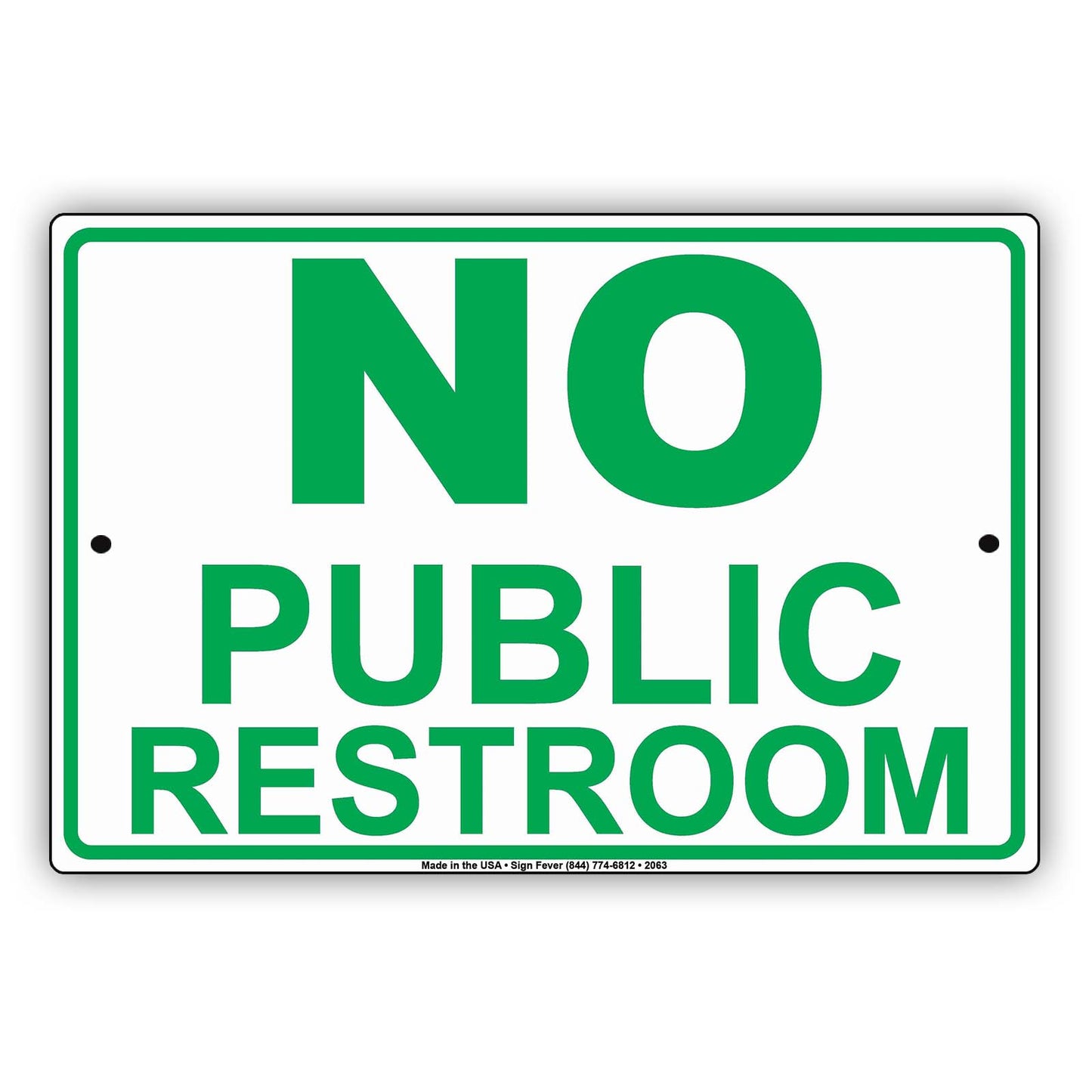 No Public Restroom Private Toilet Information Caution Alert Warning Notice Aluminum