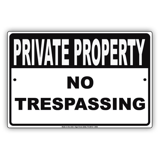 Private Property No Trespassing Sign