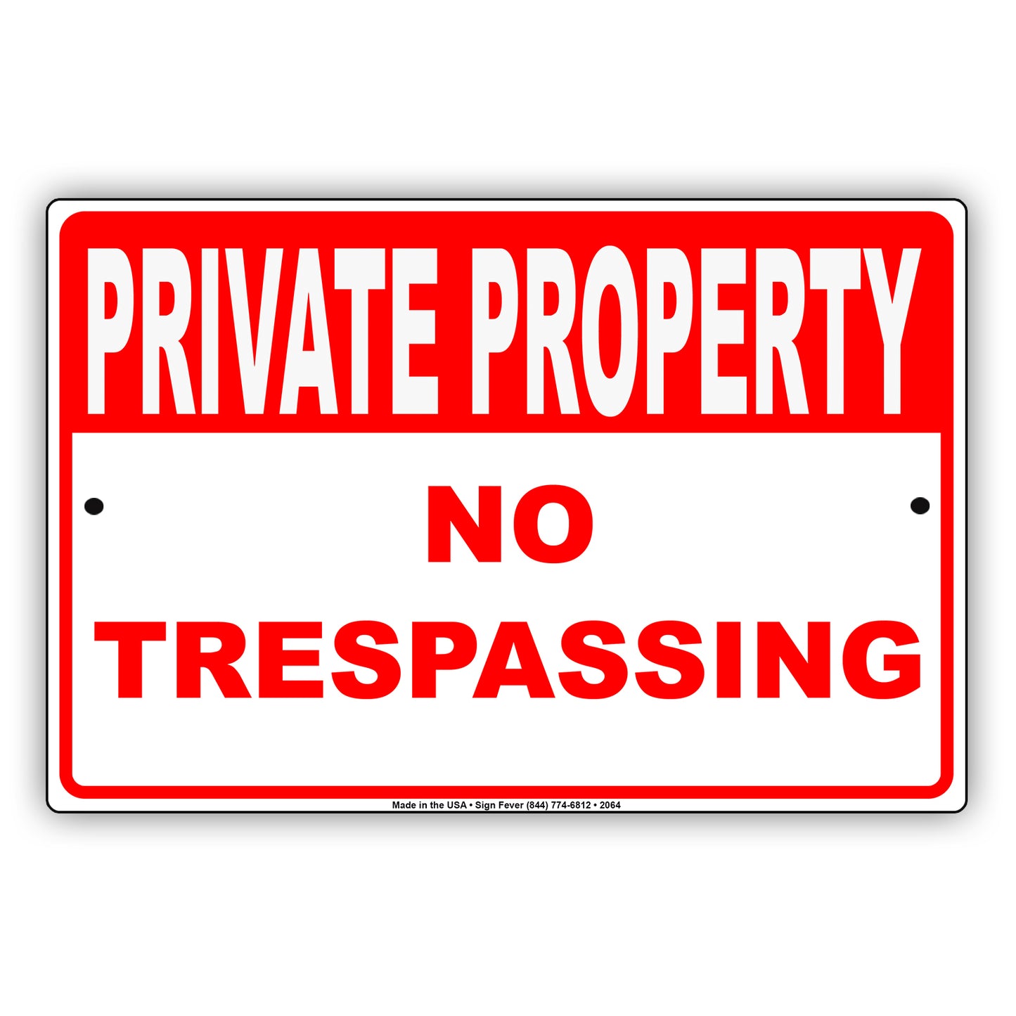 Private Property No Trespassing Sign