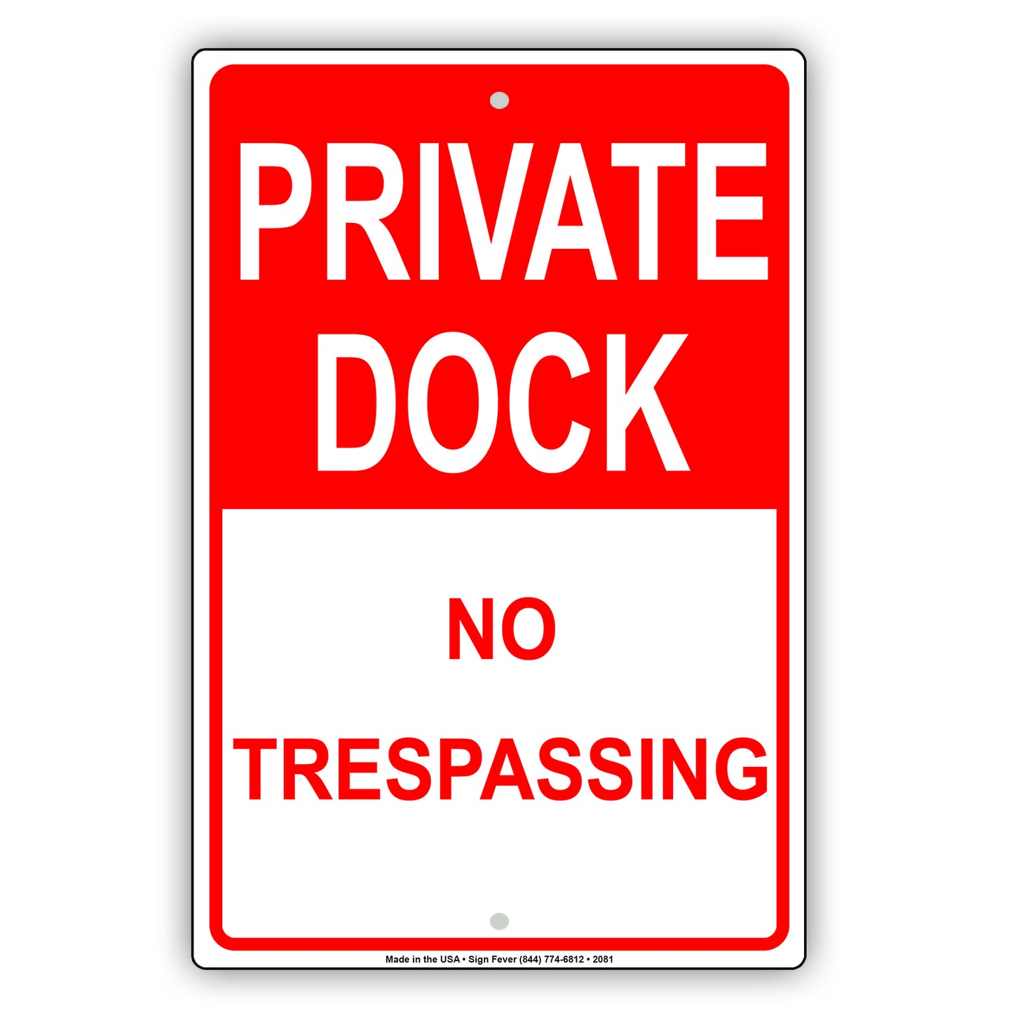 Private Dock No Trespassing No Landing Outdoor Restriction Caution Alert Warning Notice Aluminum