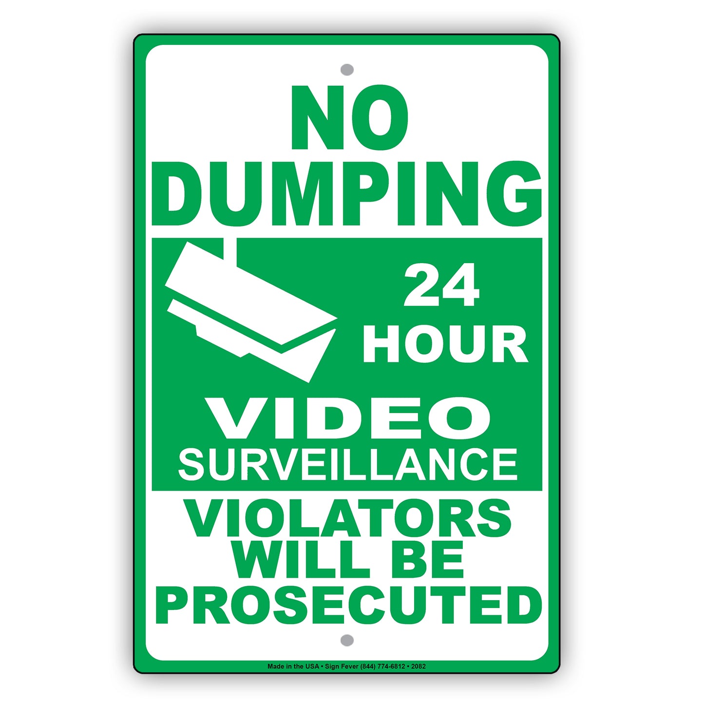 No Dumping 24 Hour Video Surveillance Violators Will Be Prosecuted