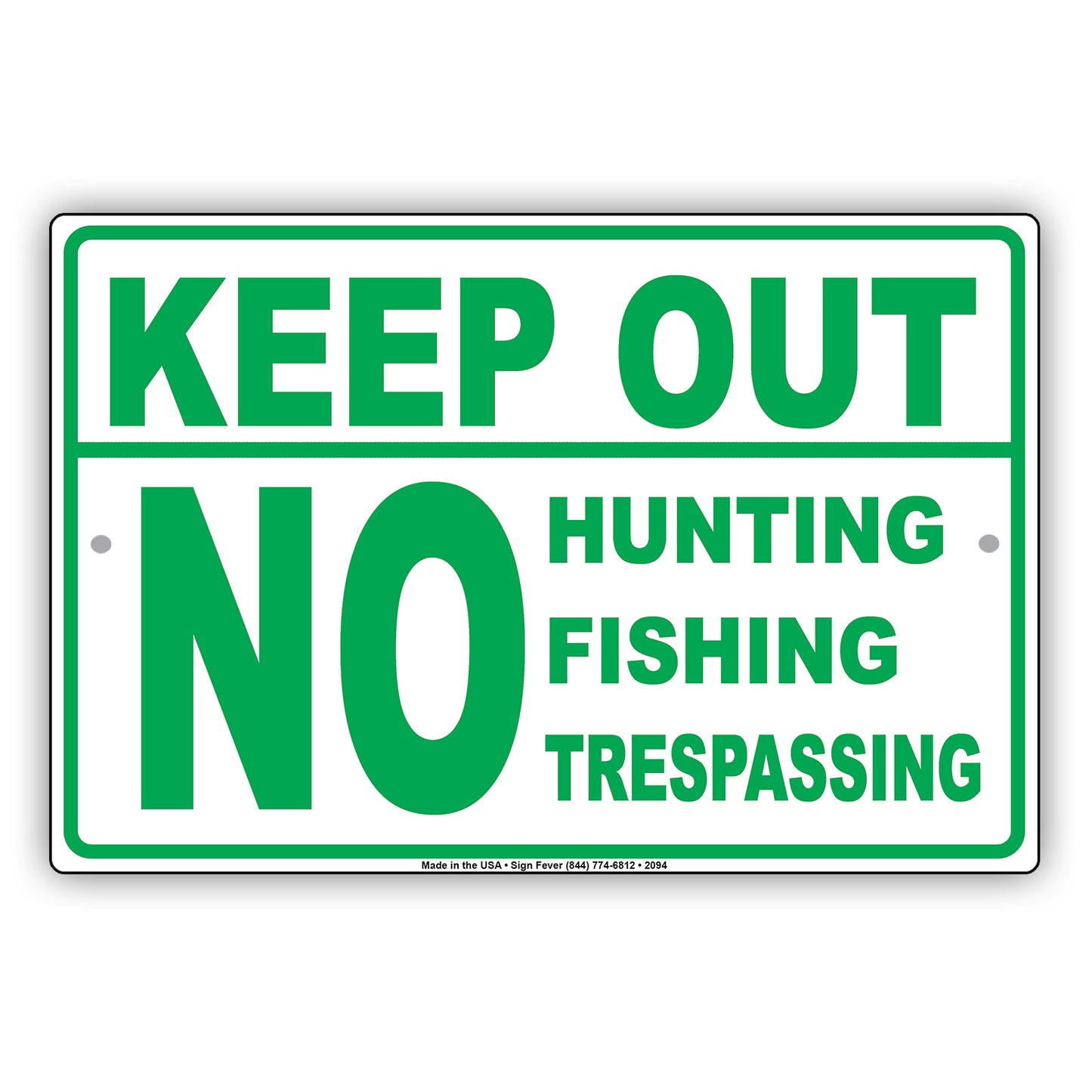 Keep Out No Hunting Fishing Trespassing Outdoor Restriction Caution Warning Notice Aluminum
