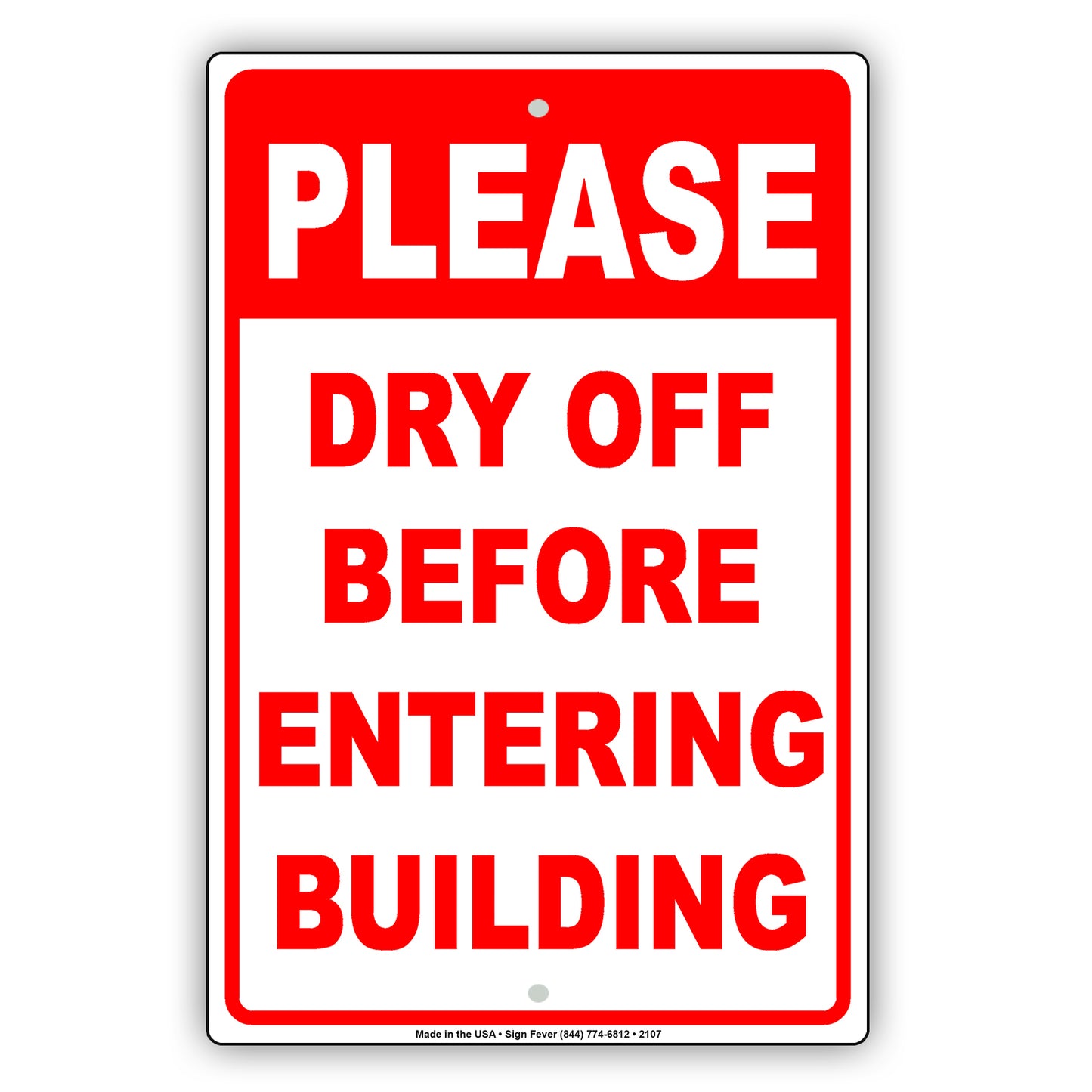 Please Dry Off Before Entering Building Sign
