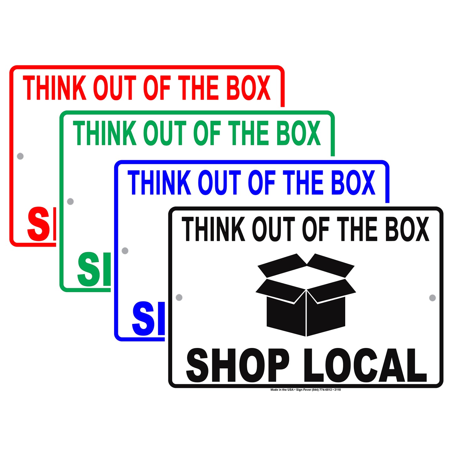 Think Out of The Box Shop Local Business Marketing Alert Caution Warning Notice Aluminum